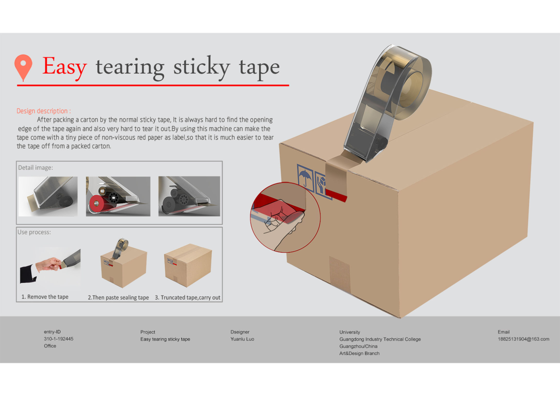 Easy tearing sticky tape iF WORLD DESIGN GUIDE